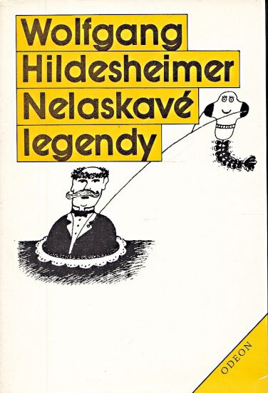 Nelaskave legendy - Hildesheimer Wolfgang | antikvariat - detail knihy