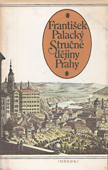 Strucne dejiny Prahy - Palacky Frantisek | antikvariat - detail knihy