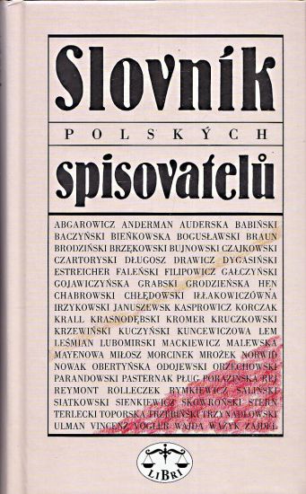 Slovnik polskych spisovatelu - Stepan Ludvik a kolektiv | antikvariat - detail knihy