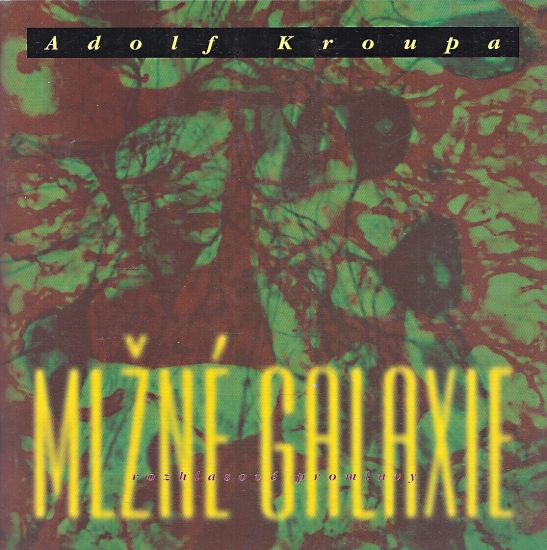 Mlzne galaxie  Rozhlasove promluvy - Kroupa Adolf | antikvariat - detail knihy