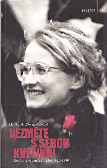 Vezmete s sebou kvetinu - MacDonaghPajerova Monika | antikvariat - detail knihy