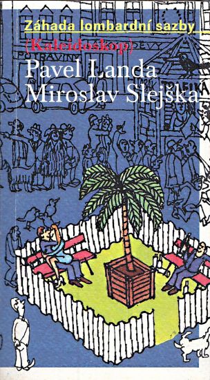 Zahada lombardni sazby Kaleidoskop - Landa Pavel | antikvariat - detail knihy