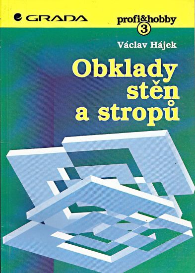 Obklady sten a stropu - Hajek Vaclav | antikvariat - detail knihy