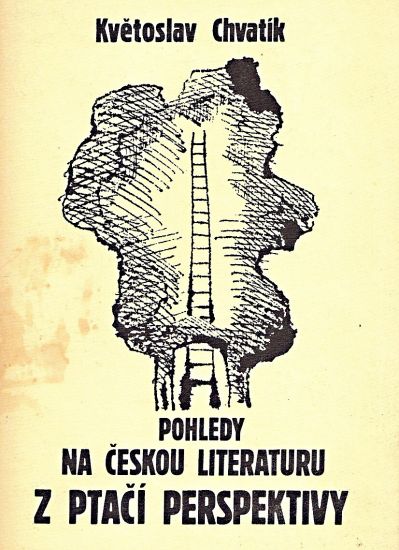 Pohledy na ceskou literaturu z ptaci perspektivy - Chvatik Kvetoslav | antikvariat - detail knihy