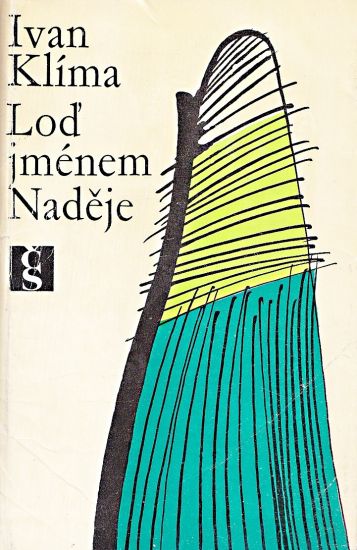 Lod jmenem Nadeje - Klima Ivan | antikvariat - detail knihy