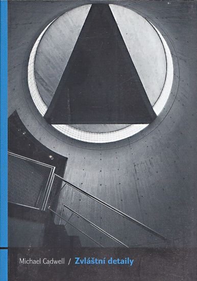 Zvlastni detaily - Cadwell Michael | antikvariat - detail knihy