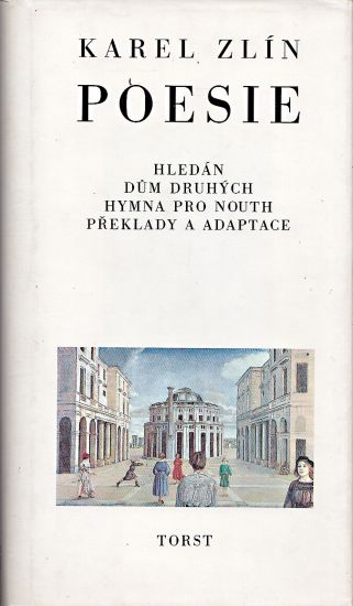 Poesie  Hledan  Dum druhych  Hymna pro Nouth  Preklady a adaptace - Zlin Karel | antikvariat - detail knihy