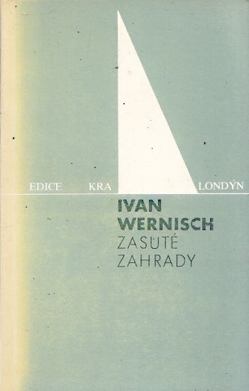 Zasute zahrady - Wernisch Ivan | antikvariat - detail knihy