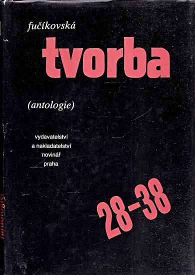 Fucikovska tvorba antologie - Kolektiv autoru | antikvariat - detail knihy