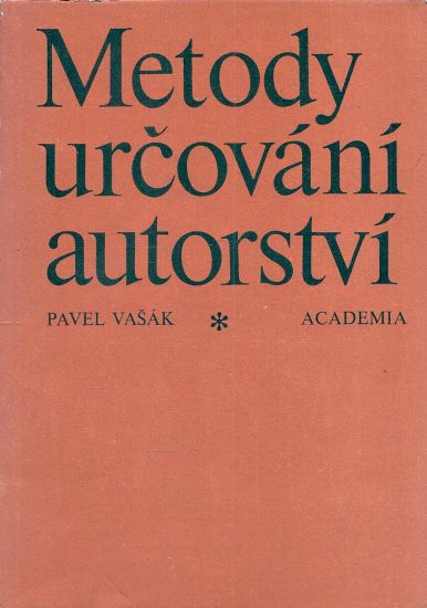Metody urcovani autorstvi - Vasak Petr | antikvariat - detail knihy