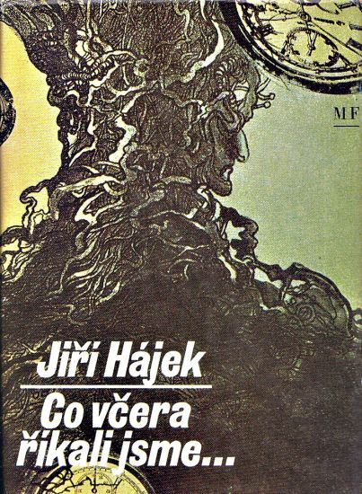 Co vcera rikali jsme  - Hajek Jiri | antikvariat - detail knihy