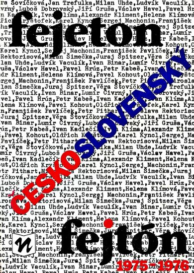 Ceskoslovensky fejeton  fejton 19751976 - Vaculik Ludvik  usporadal | antikvariat - detail knihy