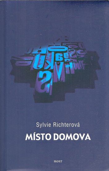 Misto domova - Richterova Sylvie | antikvariat - detail knihy