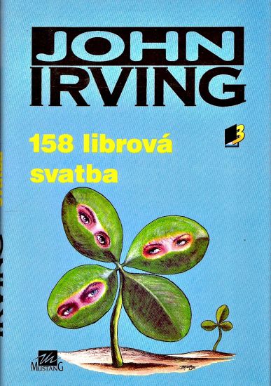 158 librova svatba - Irving John | antikvariat - detail knihy