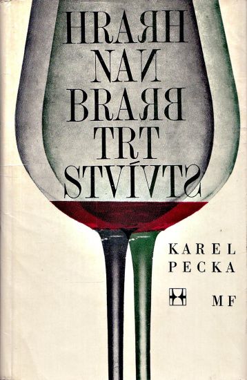 Hra na bratrstvi - Pecka Karel | antikvariat - detail knihy