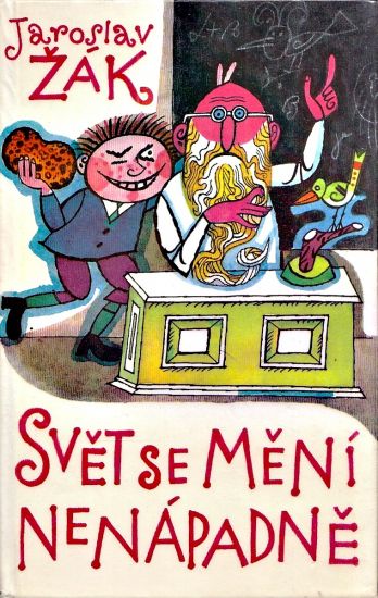 Svet se meni nenapadne - Zak Jaroslav | antikvariat - detail knihy