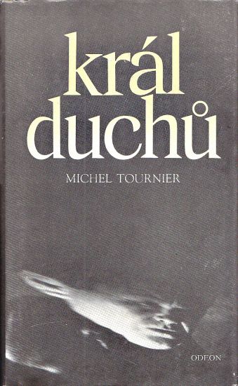 Kral duchu - Tournier Michel | antikvariat - detail knihy