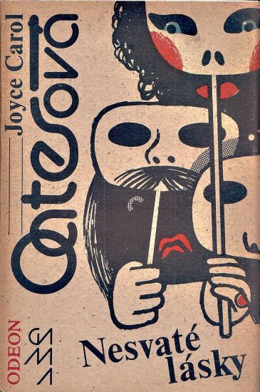 Nesvate lasky - Oatesova Joyce Carol | antikvariat - detail knihy
