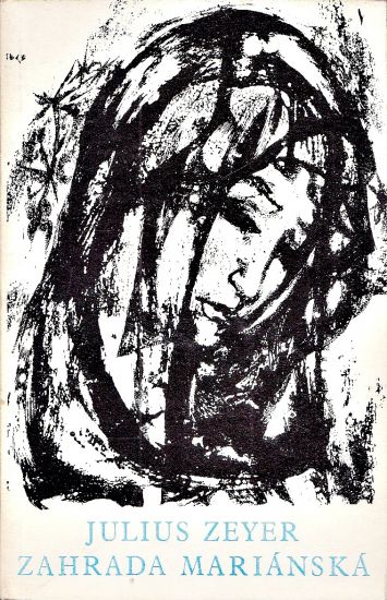 Zahrada Marianska - Zeyer Julius | antikvariat - detail knihy