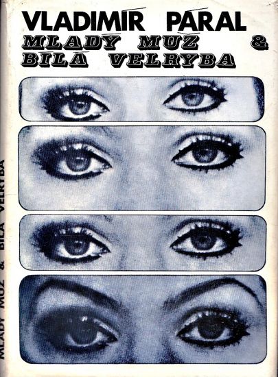 Mlady muz a Bila velryba - Paral Vladimir | antikvariat - detail knihy