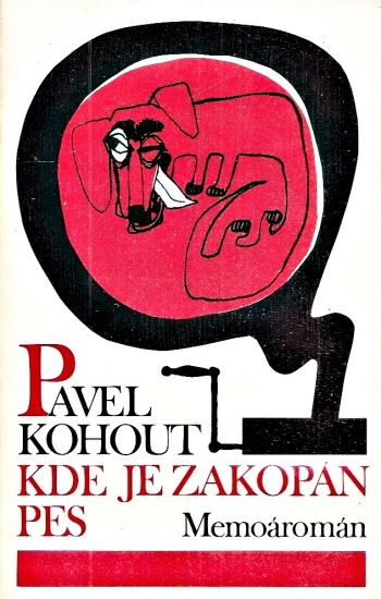 Kde je zakopan pes - Kohout Pavel | antikvariat - detail knihy