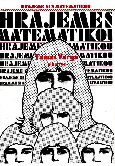 Hrajeme si s matematikou - Varga Tamas | antikvariat - detail knihy