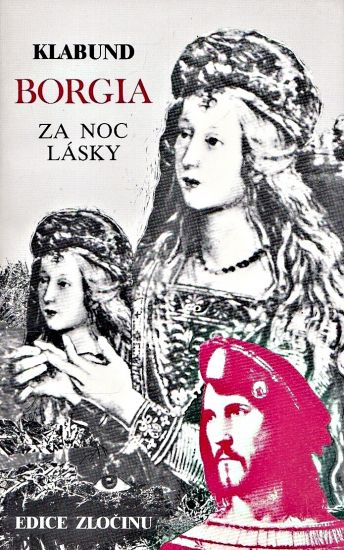 Borgia  Za noc lasky - Klabund | antikvariat - detail knihy