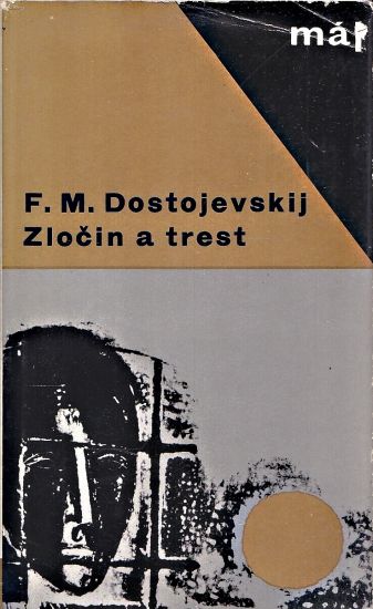 Zlocin a trest - Dostojevskij Fjodor Michajlovic | antikvariat - detail knihy
