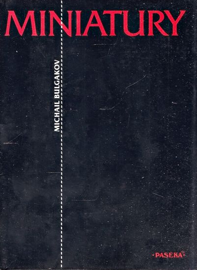Miniatury - Bulgakov Michail | antikvariat - detail knihy