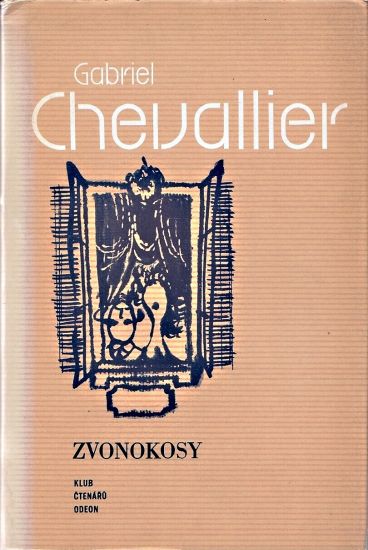 Zvonokosy - Chevallier Gabriel | antikvariat - detail knihy