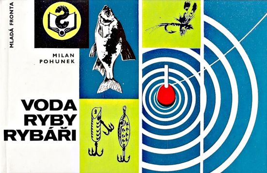 Voda ryby rybari - Pohunek Milan | antikvariat - detail knihy