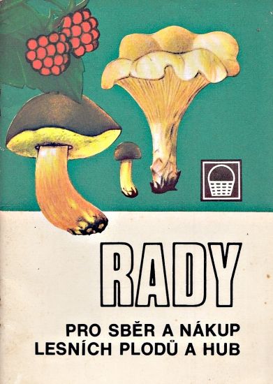 Rady pro sber a nakup lesnich plodu | antikvariat - detail knihy
