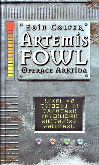 Artemis Fowl  Operace Arktida - Colfer Eoin | antikvariat - detail knihy