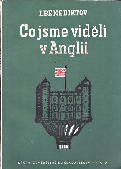 Co jsme videli v Anglii - Benediktov Ivan Aleksandrovic | antikvariat - detail knihy
