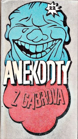 Anekdoty z Gabrova - Kadlecova Marta  usporadala | antikvariat - detail knihy