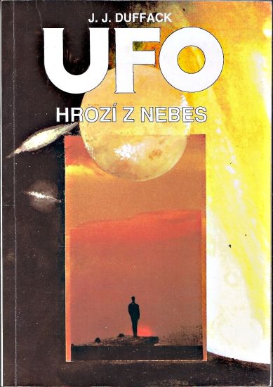 UFO hrozi z nebes - Duffack JJ | antikvariat - detail knihy