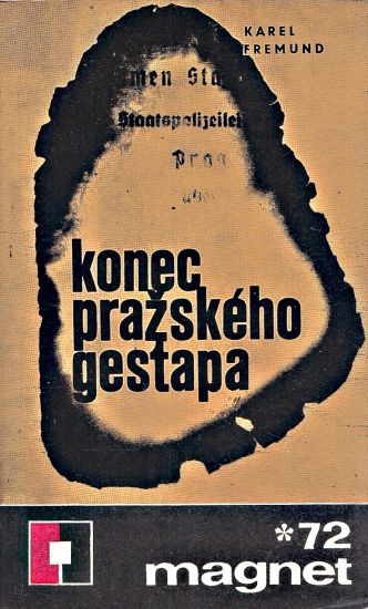 Konec prazskeho gestapa - Fremund Karel | antikvariat - detail knihy