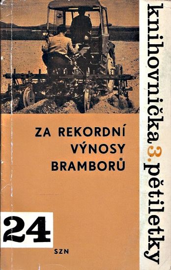 Za rekordni vynosy bramboru - Smalik Michal | antikvariat - detail knihy