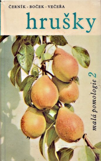 Hrusky  Mala pomologie 2 - Cernik  Bocek  Vecera | antikvariat - detail knihy