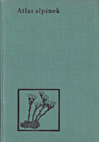 Atlas alpinek - Pilat Albert | antikvariat - detail knihy