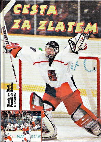 Cesta za zlatem - Stefl Svatopluk Sticha Frantisek a kolektiv | antikvariat - detail knihy