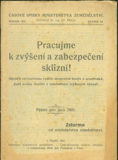 Pracujeme k zvyseni a zabezpeceni sklizni | antikvariat - detail knihy