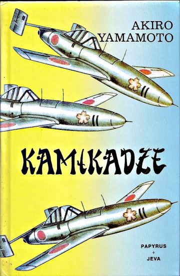 Kamikadze - Yamamoto Akiro | antikvariat - detail knihy