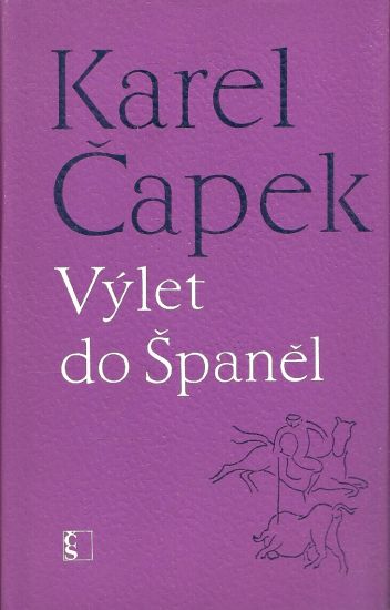 Vylet do Spanel - Capek Karel | antikvariat - detail knihy