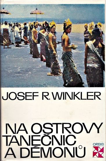 Na ostrovy tanecnic a demonu - Winkler Josef R | antikvariat - detail knihy