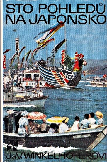 Sto pohledu na Japonsko - Winkelhoferovi Jana Vlasta | antikvariat - detail knihy