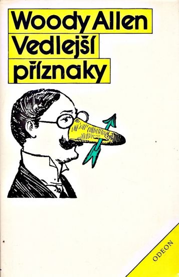 Vedlejsi priznaky - Allen Woody | antikvariat - detail knihy