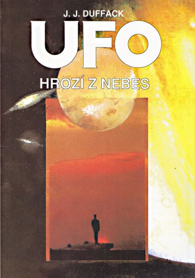 UFO hrozi z nebes - Duffack JJ | antikvariat - detail knihy