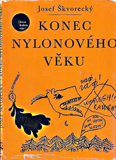 Konec nylonoveho veku - Skvorecky Josef | antikvariat - detail knihy
