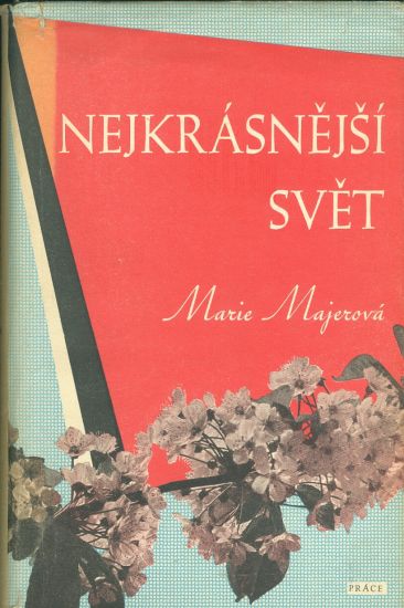 Nejkrasnejsi svet - Majerova Marie | antikvariat - detail knihy